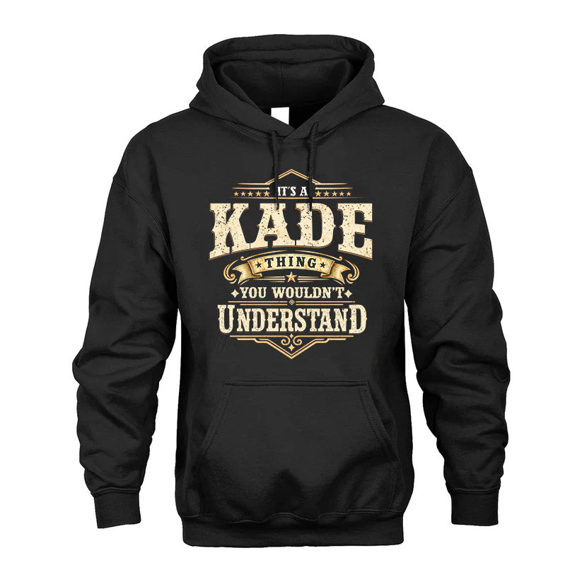 KADE HH-F009–Personalized Name Quote Apparel “It’s an NAME Thing You Wouldn’t Understand”