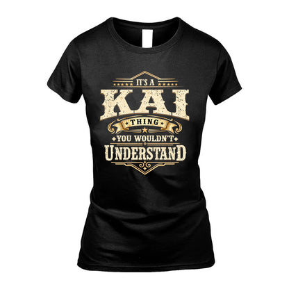 KAI HH-F009–Personalized Name Quote Apparel “It’s an NAME Thing You Wouldn’t Understand”