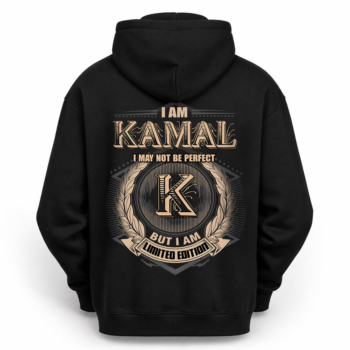 KAMAL 2K-101–Personalized Name Quote Apparel “I Am NAME May Not Be Perfect But I Am Limited Edition”