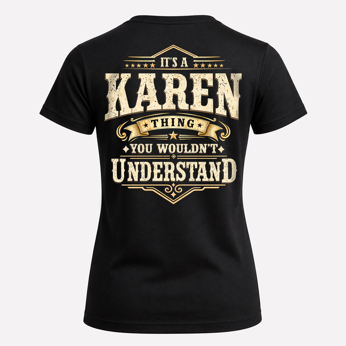 KAREN HH-F003–Personalized Name Quote Apparel “It’s an NAME Thing You Wouldn’t Understand”