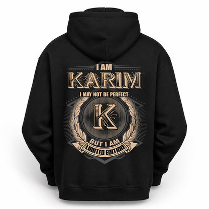 KARIM 2K-101–Personalized Name Quote Apparel “I Am NAME May Not Be Perfect But I Am Limited Edition”
