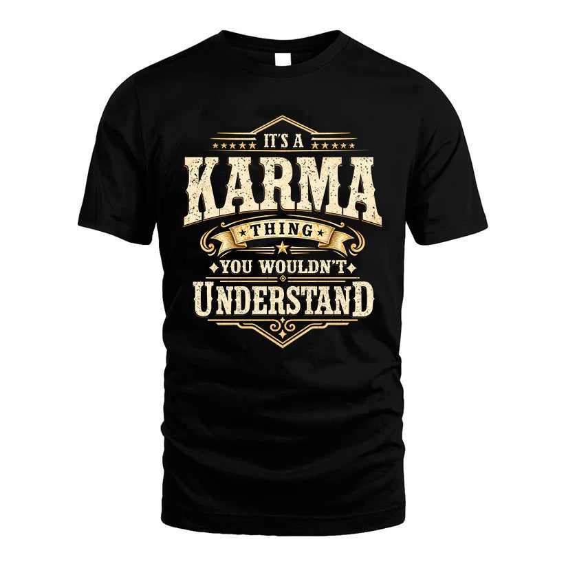 KARMA HH-F009–Personalized Name Quote Apparel “It’s an NAME Thing You Wouldn’t Understand”