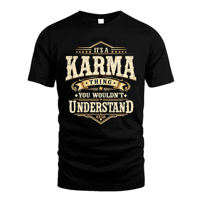 KARMA HH-F009–Personalized Name Quote Apparel “It’s an NAME Thing You Wouldn’t Understand”