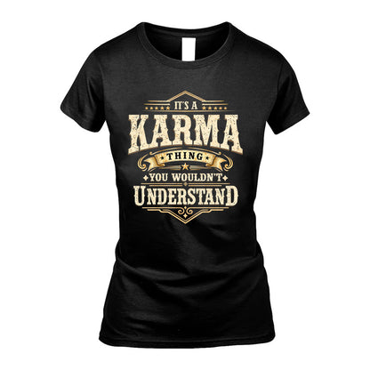 KARMA HH-F009–Personalized Name Quote Apparel “It’s an NAME Thing You Wouldn’t Understand”
