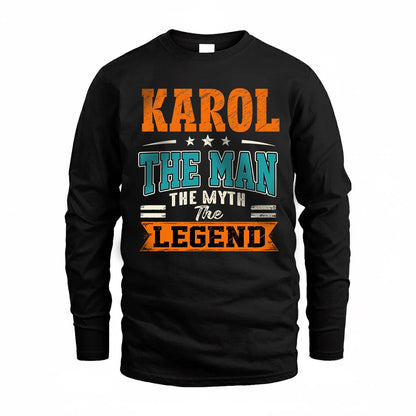 KAROL HH F007 The Man The Myth The Legend Personalized Shirt – Gift for Men
