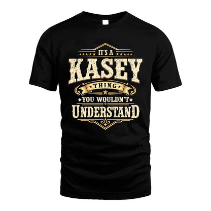 KASEY HH-F009–Personalized Name Quote Apparel “It’s an NAME Thing You Wouldn’t Understand”