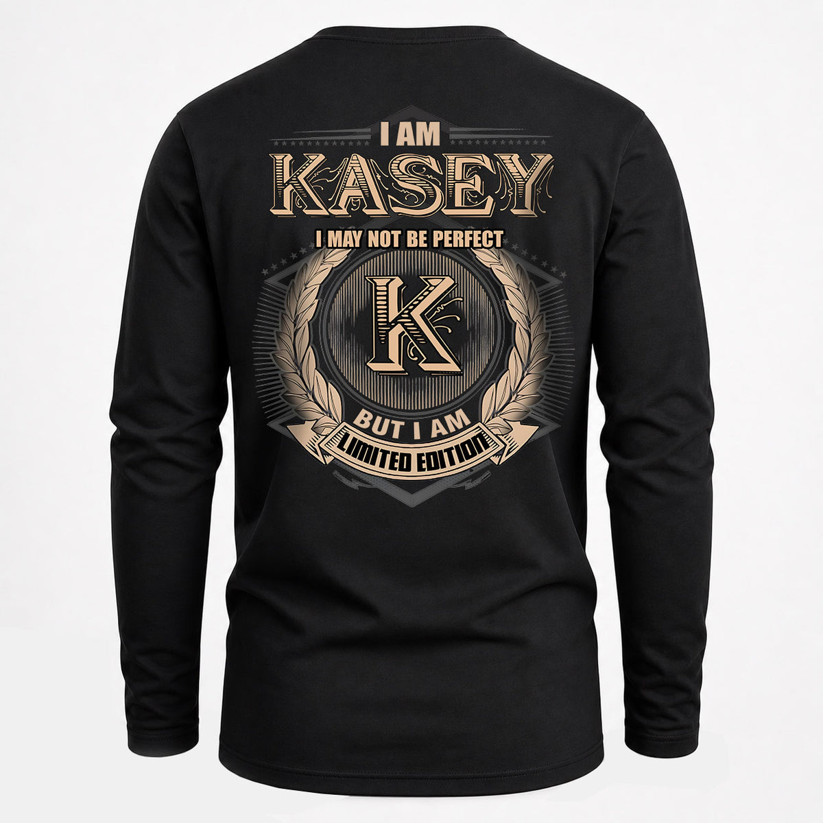KASEY 2K-101–Personalized Name Quote Apparel “I Am NAME May Not Be Perfect But I Am Limited Edition”