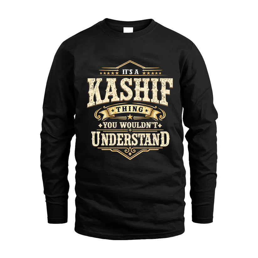 KASHIF HH-F009–Personalized Name Quote Apparel “It’s an NAME Thing You Wouldn’t Understand”