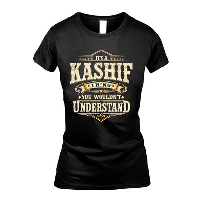 KASHIF HH-F009–Personalized Name Quote Apparel “It’s an NAME Thing You Wouldn’t Understand”