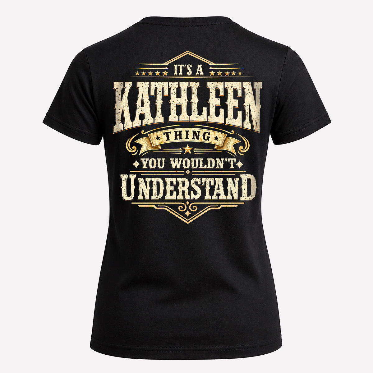 KATHLEEN HH-F003–Personalized Name Quote Apparel “It’s an NAME Thing You Wouldn’t Understand”