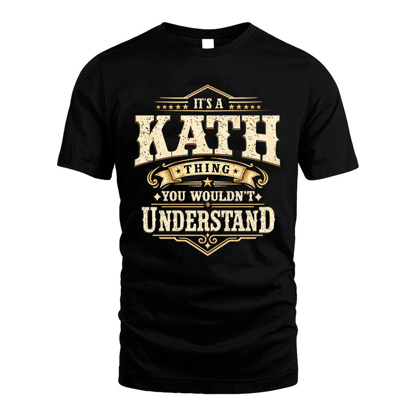 KATH HH-F009–Personalized Name Quote Apparel “It’s an NAME Thing You Wouldn’t Understand”