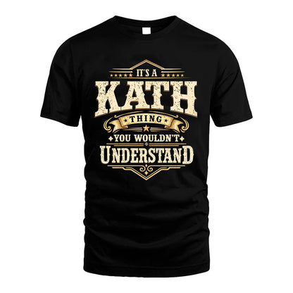 KATH HH-F009–Personalized Name Quote Apparel “It’s an NAME Thing You Wouldn’t Understand”