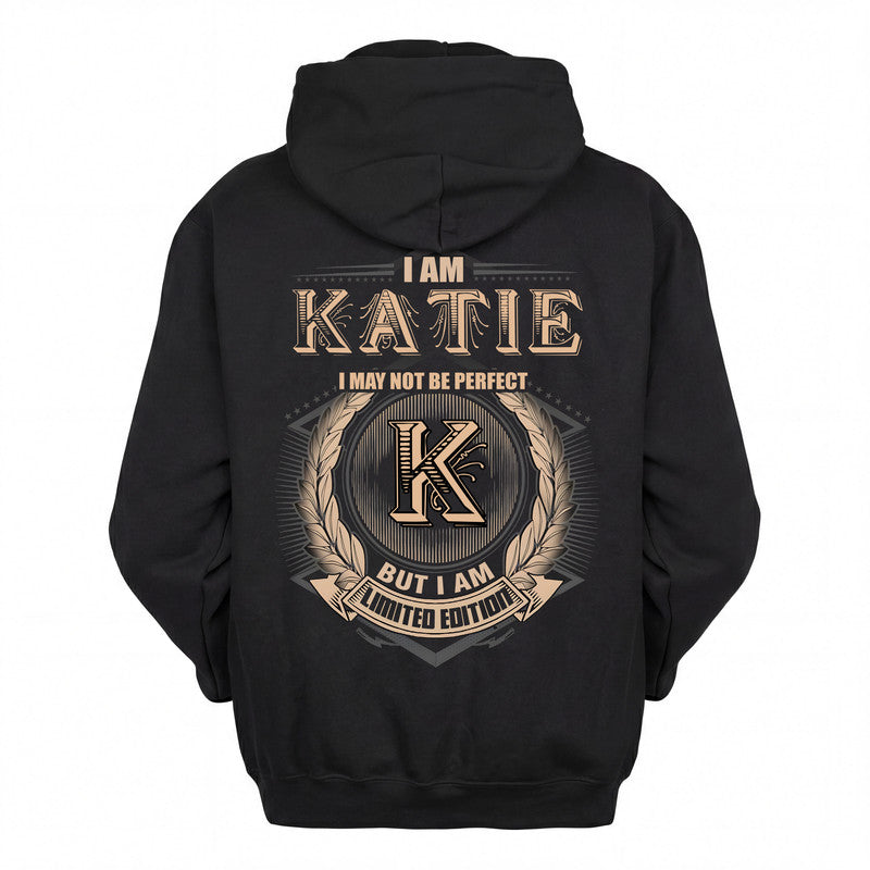 KATIE 2K-101–Personalized Name Quote Apparel “I Am NAME May Not Be Perfect But I Am Limited Edition”