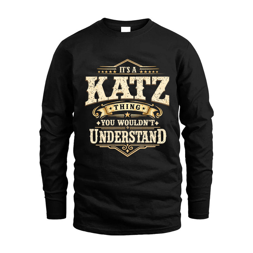 KATZ HH-F009–Personalized Name Quote Apparel “It’s an NAME Thing You Wouldn’t Understand”