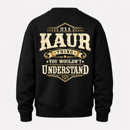 KAUR HH-F003–Personalized Name Quote Apparel “It’s an NAME Thing You Wouldn’t Understand”