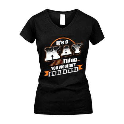 KAY HH88-K2-107–Personalized Name Quote Apparel “It’s a/an NAME Thing You Wouldn’t Understand”