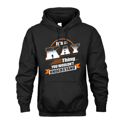 KAY HH88-K2-107–Personalized Name Quote Apparel “It’s a/an NAME Thing You Wouldn’t Understand”