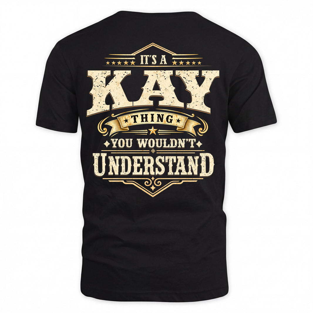 KAY HH-F003–Personalized Name Quote Apparel “It’s an NAME Thing You Wouldn’t Understand”