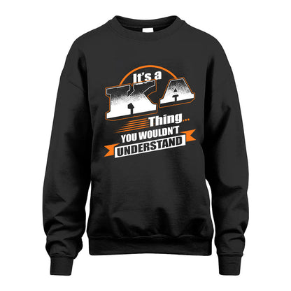 KA HH88-K2-107–Personalized Name Quote Apparel “It’s a/an NAME Thing You Wouldn’t Understand”