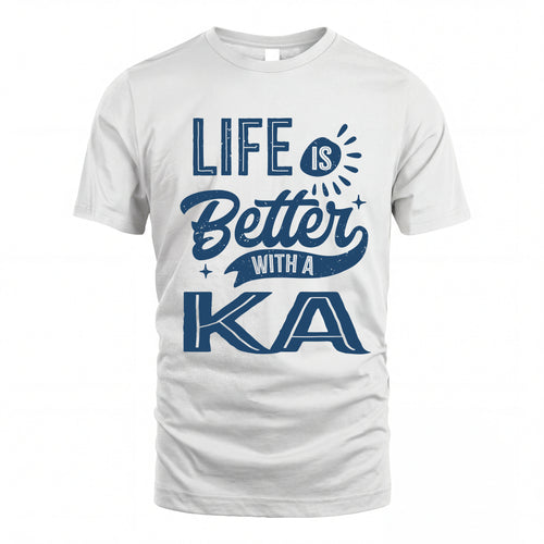 KA HH88-K2–Personalized Name Quote T-Shirt Life Is Better With Unisex Gift