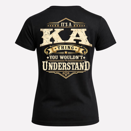 KA HH-F003–Personalized Name Quote Apparel “It’s an NAME Thing You Wouldn’t Understand”