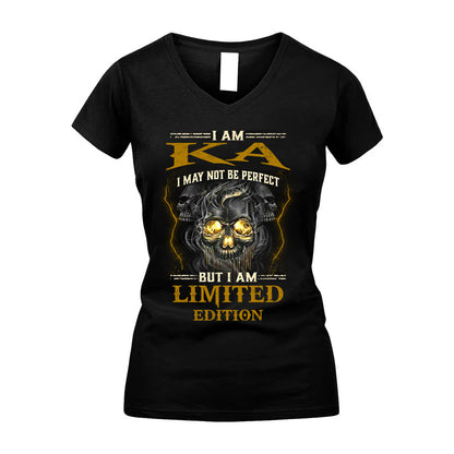 I Am Ka, I May Not Be Perfect, But I Am Limited Edition – Personalized Skull T-Shirt