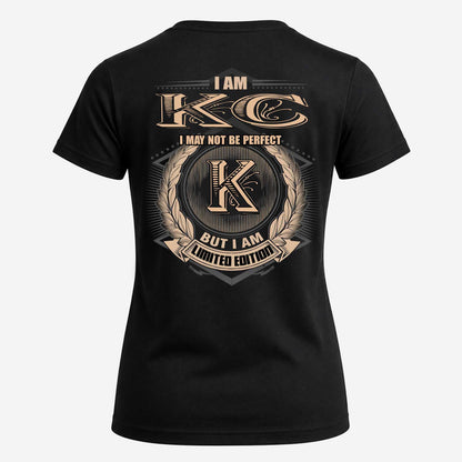 KC 2K-101–Personalized Name Quote Apparel “I Am NAME May Not Be Perfect But I Am Limited Edition”
