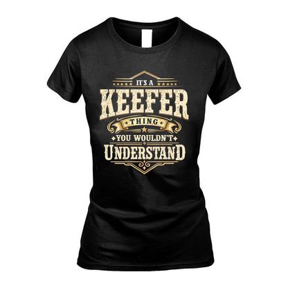 KEEFER HH-F009–Personalized Name Quote Apparel “It’s an NAME Thing You Wouldn’t Understand”