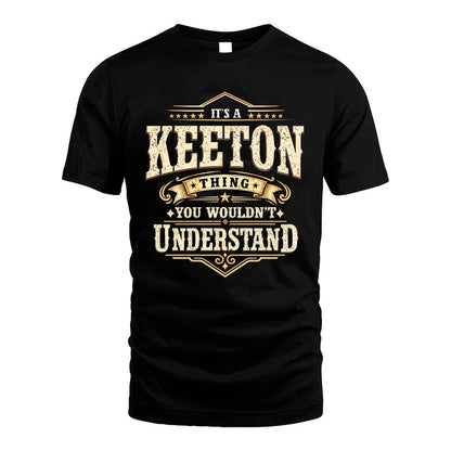 KEETON HH-F009–Personalized Name Quote Apparel “It’s an NAME Thing You Wouldn’t Understand”
