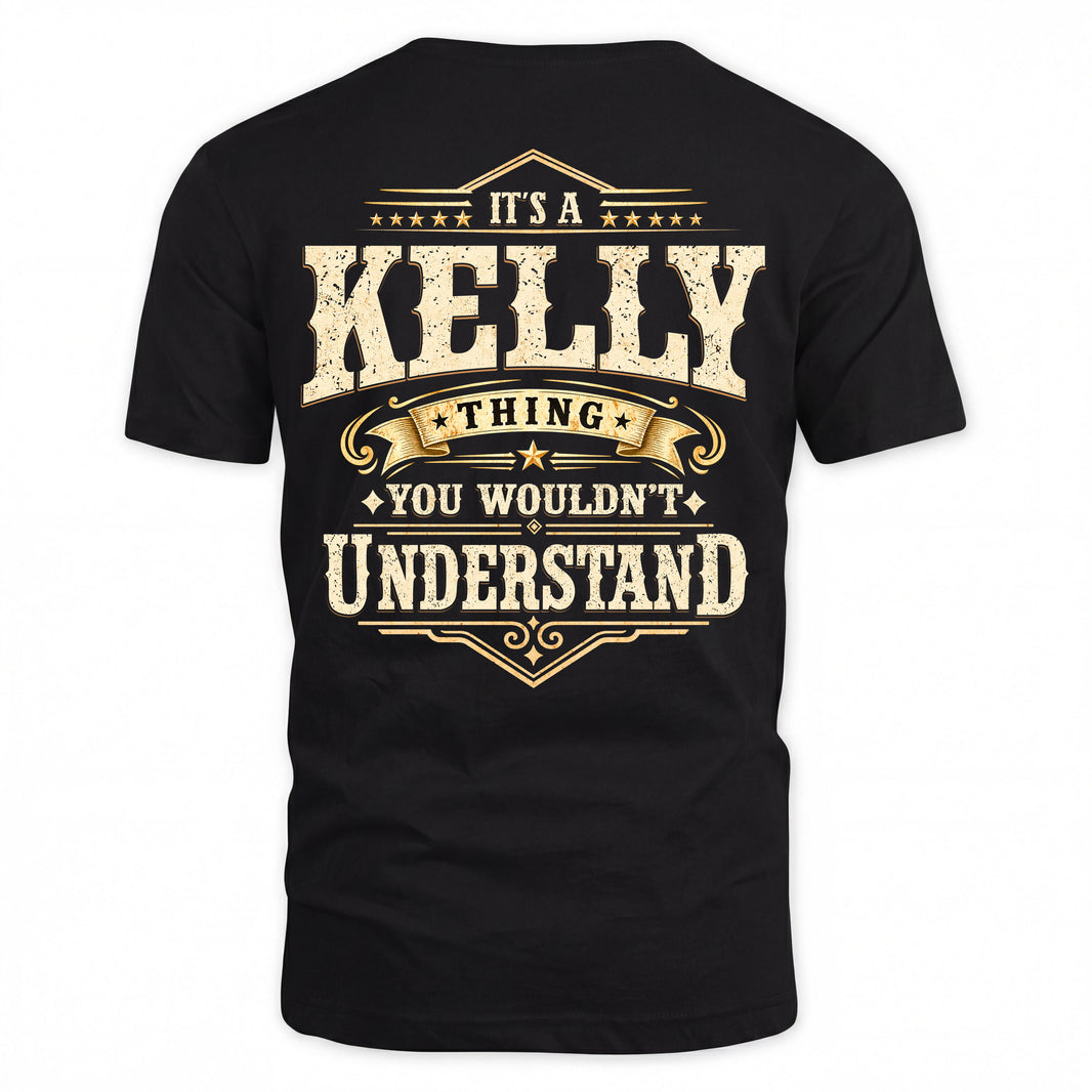 KELLY HH-F003–Personalized Name Quote Apparel “It’s an NAME Thing You Wouldn’t Understand”