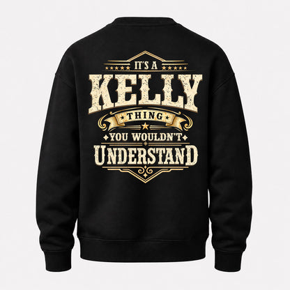 KELLY HH-F003–Personalized Name Quote Apparel “It’s an NAME Thing You Wouldn’t Understand”