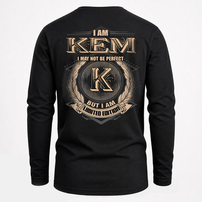 KEM 2K-101–Personalized Name Quote Apparel “I Am NAME May Not Be Perfect But I Am Limited Edition”