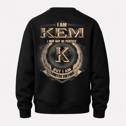 KEM 2K-101–Personalized Name Quote Apparel “I Am NAME May Not Be Perfect But I Am Limited Edition”