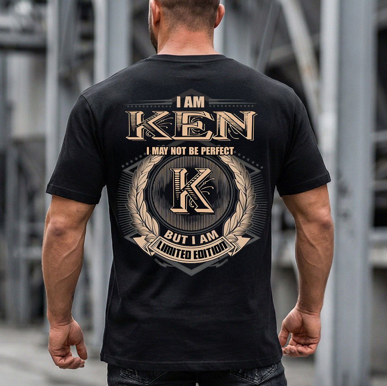 KEN 2K-101–Personalized Name Quote Apparel “I Am NAME May Not Be Perfect But I Am Limited Edition”