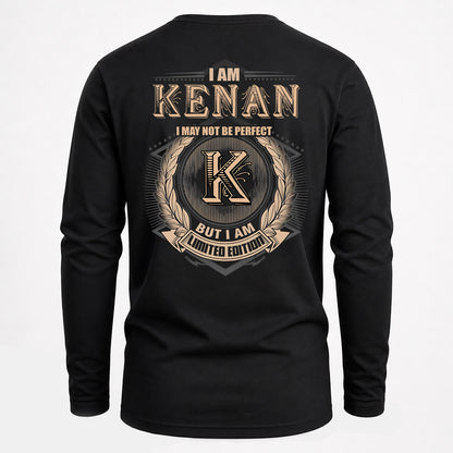 KENAN 2K-101–Personalized Name Quote Apparel “I Am NAME May Not Be Perfect But I Am Limited Edition”