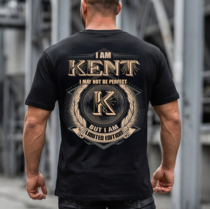KENT 2K-101–Personalized Name Quote Apparel “I Am NAME May Not Be Perfect But I Am Limited Edition”