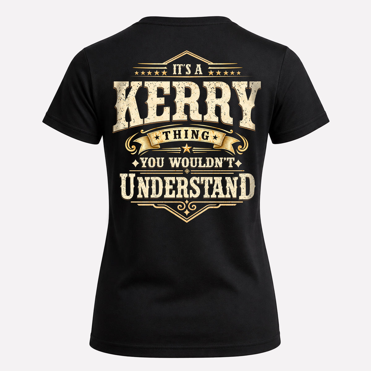 KERRY HH-F003–Personalized Name Quote Apparel “It’s an NAME Thing You Wouldn’t Understand”