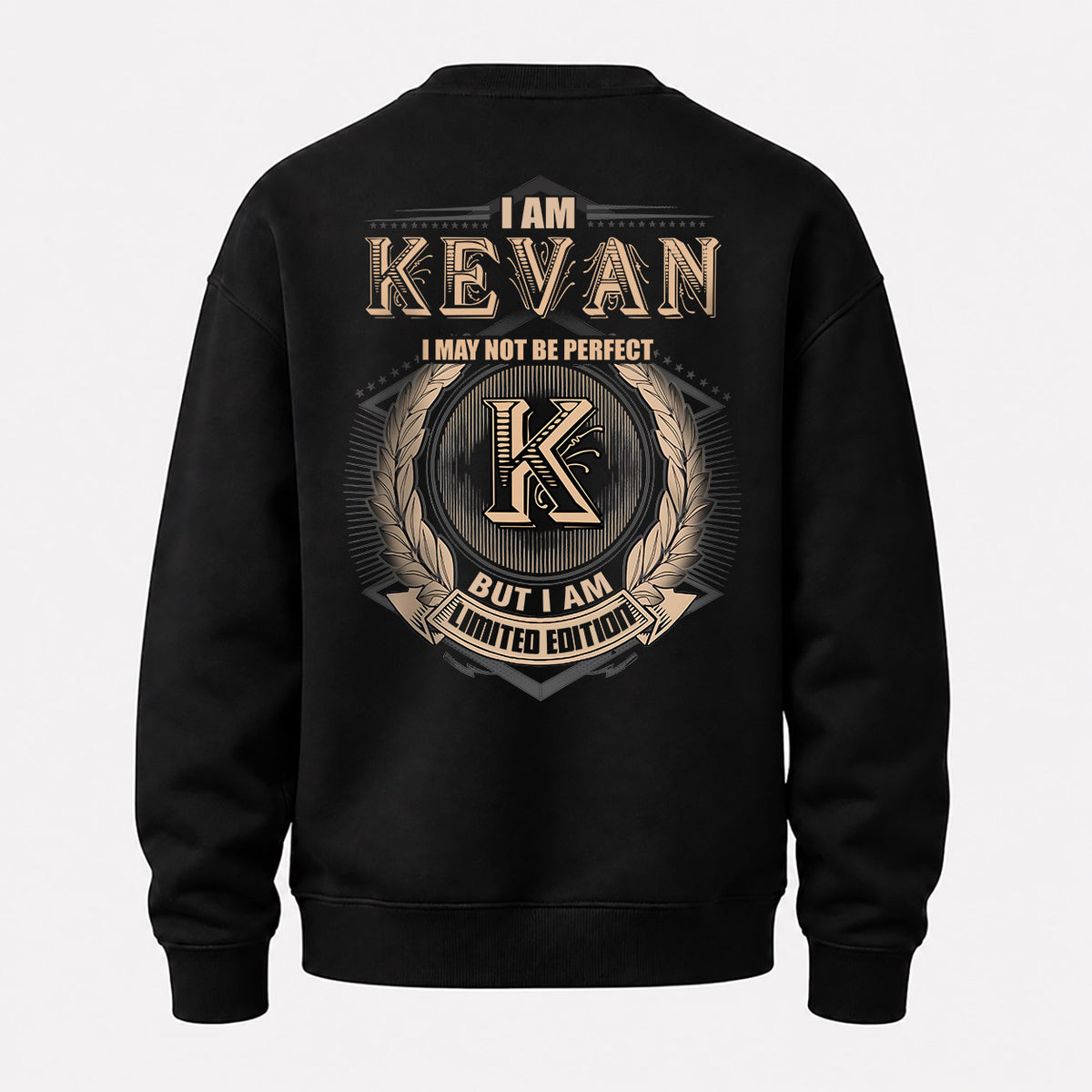 KEVAN 2K-101–Personalized Name Quote Apparel “I Am NAME May Not Be Perfect But I Am Limited Edition”