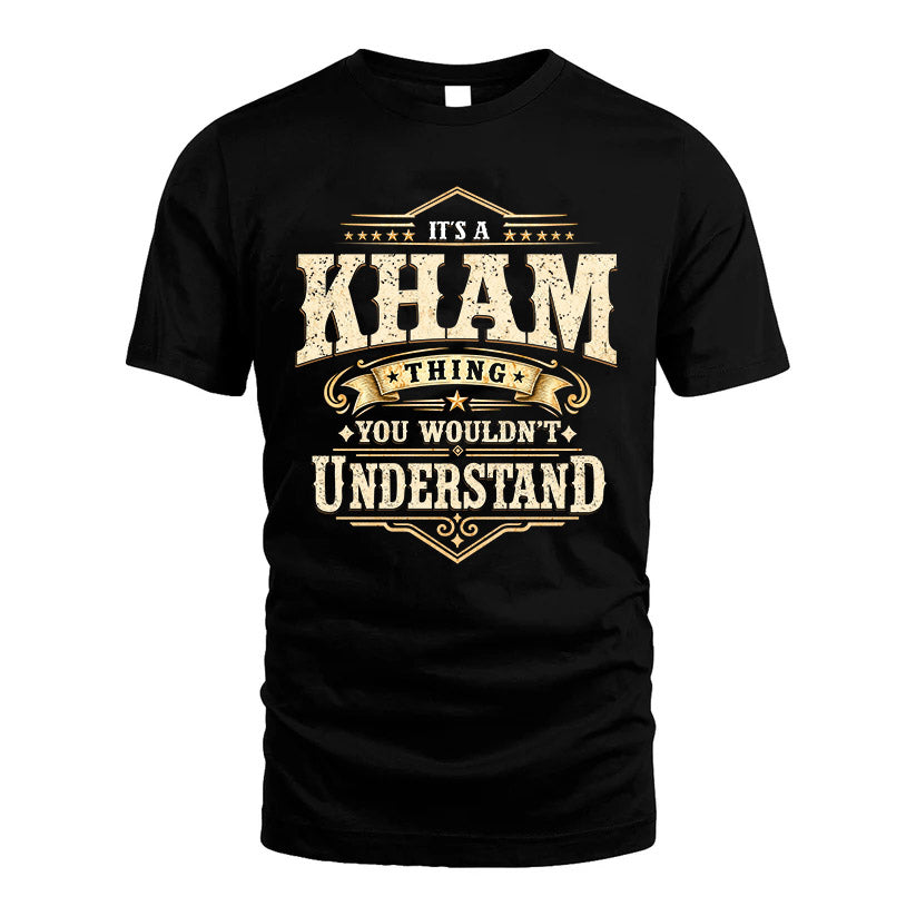 KHAM HH-F009–Personalized Name Quote Apparel “It’s an NAME Thing You Wouldn’t Understand”