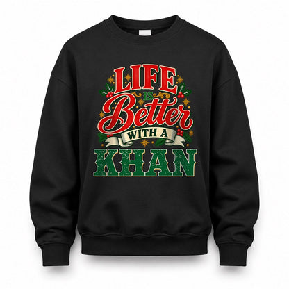 KHAN HH-F011 Personalized Name Christmas Shirt – “Life Is Better With a Custom Name” Funny Christmas Gift, Custom Holiday Apparel