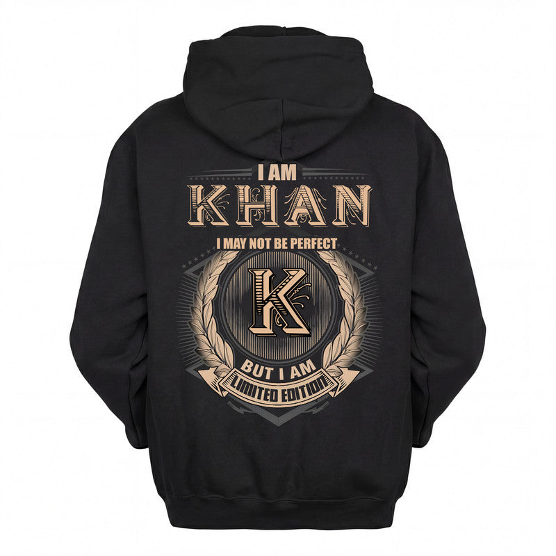 KHAN 2K-101–Personalized Name Quote Apparel “I Am NAME May Not Be Perfect But I Am Limited Edition”