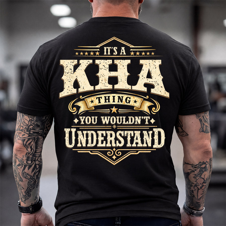 KHA HH-F003–Personalized Name Quote Apparel “It’s an NAME Thing You Wouldn’t Understand”