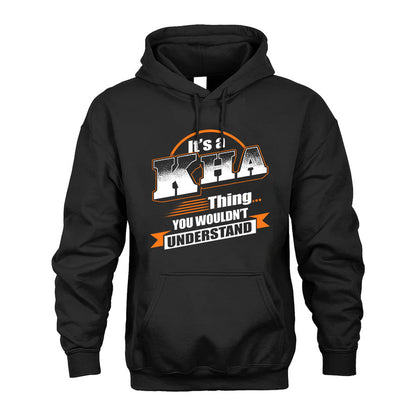 KHA HH88-K2-107–Personalized Name Quote Apparel “It’s a/an NAME Thing You Wouldn’t Understand”
