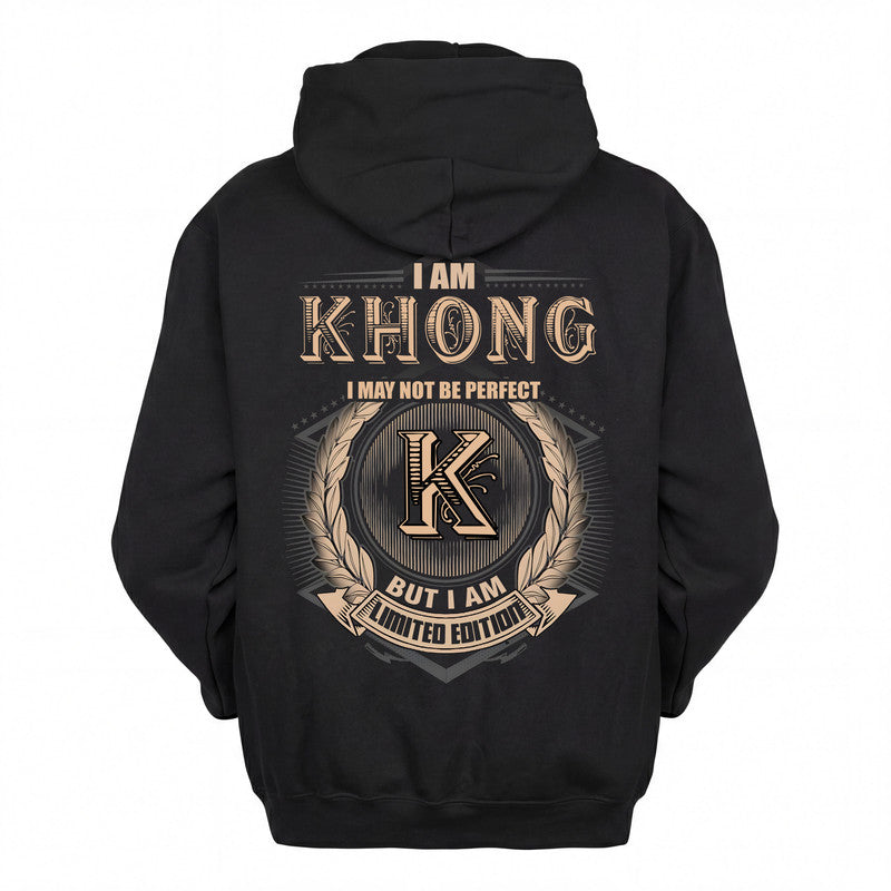 KHONG 2K-101–Personalized Name Quote Apparel “I Am NAME May Not Be Perfect But I Am Limited Edition”