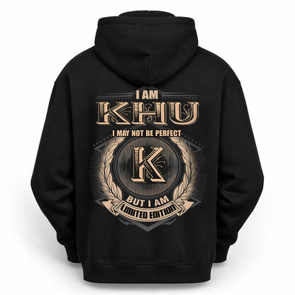 KHU 2K-101–Personalized Name Quote Apparel “I Am NAME May Not Be Perfect But I Am Limited Edition”