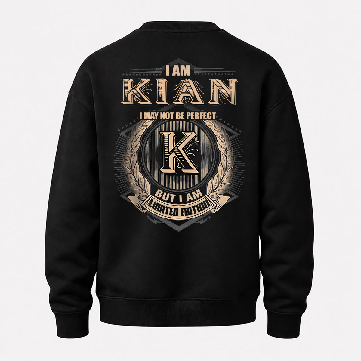 KIAN 2K-101–Personalized Name Quote Apparel “I Am NAME May Not Be Perfect But I Am Limited Edition”