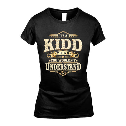 KIDD HH-F009–Personalized Name Quote Apparel “It’s an NAME Thing You Wouldn’t Understand”
