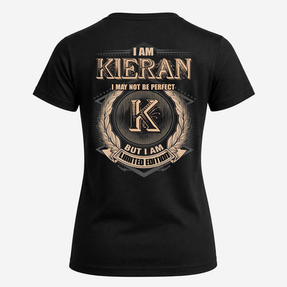 KIERAN 2K-101–Personalized Name Quote Apparel “I Am NAME May Not Be Perfect But I Am Limited Edition”