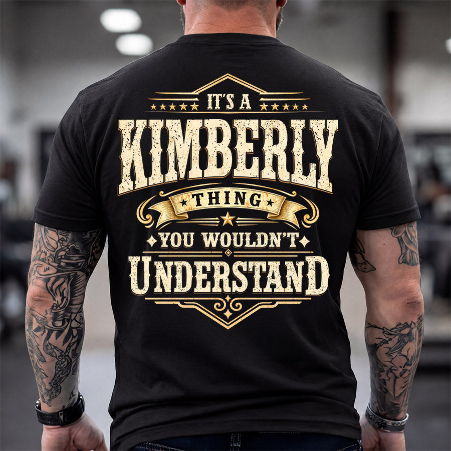 KIMBERLY HH-F003–Personalized Name Quote Apparel “It’s an NAME Thing You Wouldn’t Understand”