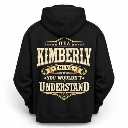 KIMBERLY HH-F003–Personalized Name Quote Apparel “It’s an NAME Thing You Wouldn’t Understand”